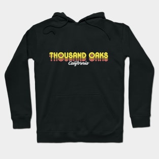 Retro Thousand Oaks California Hoodie